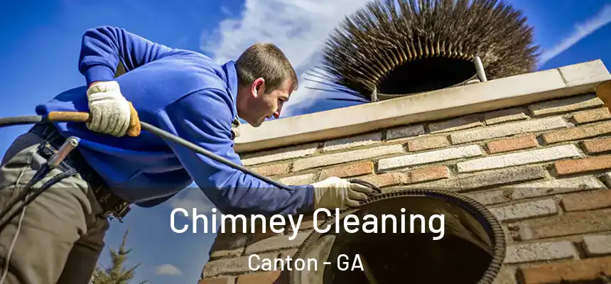  Chimney Cleaning Canton - GA